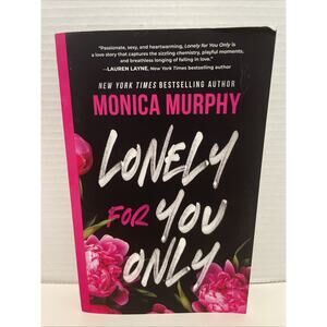 Lonely for You Only: A Lancaster Novel by Monica Murphy: Used